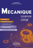 Mécanique - Licence/CPGE (eBook, PDF) Mécanique - Licence/CPGE (eBook, PDF)
