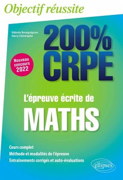 L'épreuve écrite de maths - CRPE Nouveau concours 2022 (eBook, PDF) - Bourguignon, Sidonie; Christophe, Harry