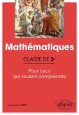Mathématiques - Classe de troisième - Pour ceux qui veulent comprendre (eBook, PDF)