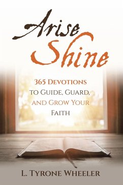 Arise Shine (eBook, ePUB) - Wheeler, L. Tyrone