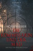 Die Kommissarin und der MAD - Zwei Fälle für Marlene Schelm (eBook, ePUB)
