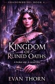 A Kingdom of Ruined Oaths (SHADOWBRIDE, #4) (eBook, ePUB)