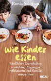 Wie Kinder essen (eBook, ePUB)