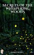 Secrets of the whispering woods, story... - Bild 1