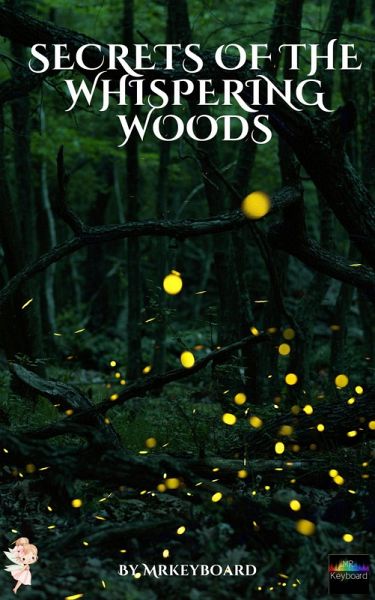 Secrets of the whispering woods, story that made for telling (eBook, ePUB)