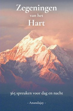 Zegeningen van het Hart (eBook, ePUB) - _, Anandajay