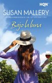 Bajo la luna (eBook, ePUB)