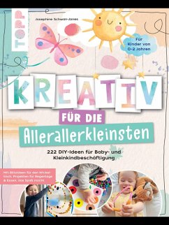 Cover Kreativ für die Allerallerkleinsten. 222 DIY-Ideen für Baby- und Kleinkindbeschäftigung. (eBook, PDF)