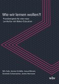 Wie wir lernen wollen?! (eBook, PDF)