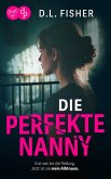Die perfekte Nanny   Ein packender Psychothriller (eBook, ePUB)