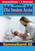Die besten Ärzte - Sammelband 82 (eBook, ePUB)