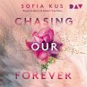 Chasing Our Forever. Based on Roxy's &... - Bild 1
