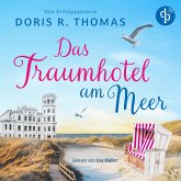 Das Traumhotel am Meer   Ein romantisches Hörbuch mit gemütlichem Ostsee-Setting (MP3-Download)
