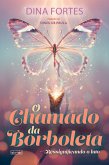 O chamado da borboleta (eBook, ePUB)