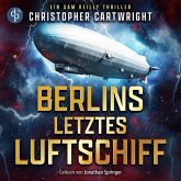 Berlins letztes Luftschiff   Abenteuer Hörbuch (MP3-Download)