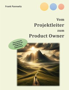 Cover Vom Projektleiter zum Product Owner (eBook, ePUB)