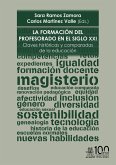 La formación del profesorado en el siglo XXI. Claves históricas y comparadas de la educación (eBook, ePUB)