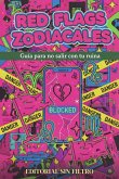 Red flags zodiacales (eBook, ePUB)