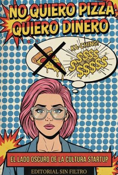 Cover No quiero pizza, quiero dinero (eBook, ePUB)
