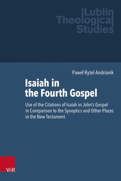 Isaiah in the Fourth Gospel (eBook, PDF) - Rytel-Andrianik, Pawel