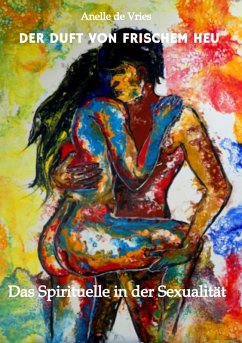 Der Duft von frischem Heu (eBook, ePUB) - de Vries, Anelle