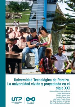 Universidad Tecnológica de Pereira (eBook, PDF) - Guerrero Erazo, Jhoniers Gilberto; Mora Gaviria, Carina; Aguirre Arias, Carolina; Franco Ossa, Carolina; Posada Torres, Leidy Yulieth; Restrepo de Ocampo, Luz Stella; Gutiérrez Giraldo, Martha Cecilia