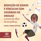 Redução de danos e vínculos com usuários de drogas (MP3-Download)