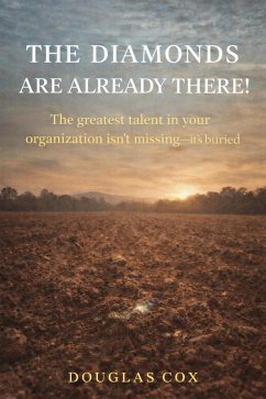 The Diamonds are Already There! (eBook, ePUB) - Cox, Douglas