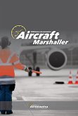 Aircraft Marshaller (Aviation) (eBook, ePUB) Aircraft Marshaller (Aviation) (eBook, ePUB)