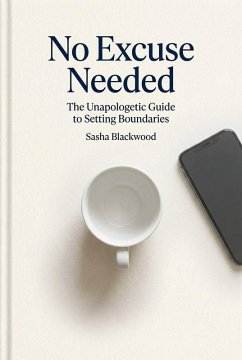 No Excuse Needed (eBook, ePUB) - Blackwood, Sasha