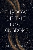 Shadow of the Lost Kingdoms (eBook, ePUB)