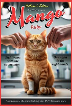 Cover Mango - Ruby (Companion Book 1 of an Interlocking, POV Duel Romance.) (eBook, ePUB)