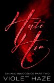 Hate Him: A Psychological Thriller Romance (Sin and Innocence, #2) (eBook, ePUB)