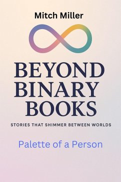 Cover Palette of a Person (Beyond Binary Books, #17) (eBook, ePUB)