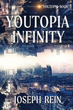 Youtopia Infinity (eBook, ePUB) - Rein, Joseph