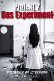 Projekt 7 - Das Experiment (eBook, ePUB)