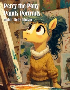 Cover Percy the Pony Paints Portraits (eBook, ePUB)