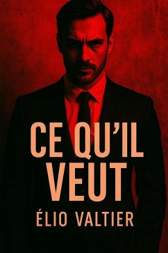 Cover ce qu'il veut (eBook, ePUB)