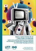 Viejas y nuevas formas de ser y estar frente a la televisión (eBook, PDF)
