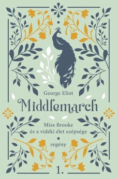 Cover Miss Brooke és a vidéki élet szépsége (Middlemarch, #1) (eBook, ePUB)