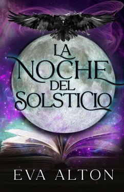 La Noche del Solsticio (eBook, ePUB) - Alton, Eva