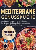 Mediterrane Genussküche