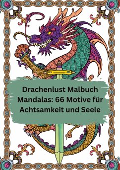 Cover Drachenlust Malbuch Mandalas: 66 Motive für Achtsamkeit und Seele