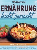 Mediterrane Ernährung leicht gemacht