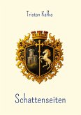 Schattenseiten
