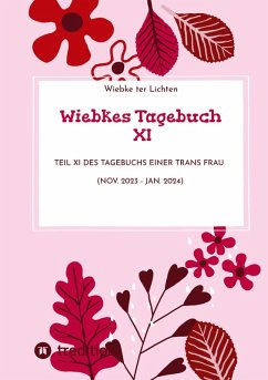 Wiebkes Tagebuch XI - ter Lichten, Wiebke Wiebkes Tagebuch XI - ter Lichten, Wiebke