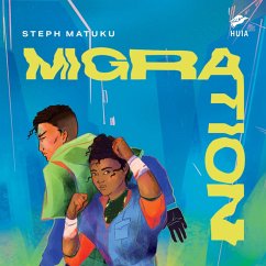 Migration (MP3-Download) - Matuku, Steph