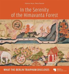 Cover In the Serenity of the Himavanta Forest - what the Berlin Traiphum discloses