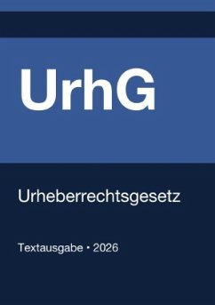 UrhG - Urheberrechtsgesetz (Deutschland) 2026