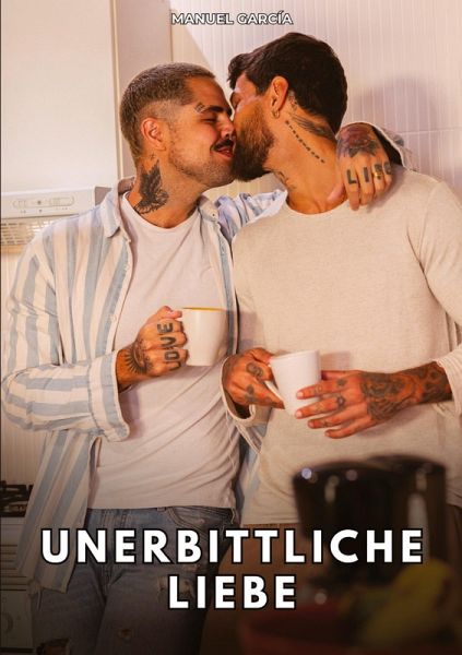 Unerbittliche Liebe
